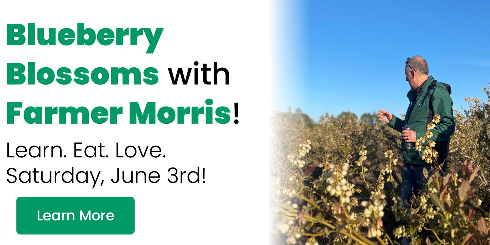 Blueberry Blossoms with Farmer Morris Event