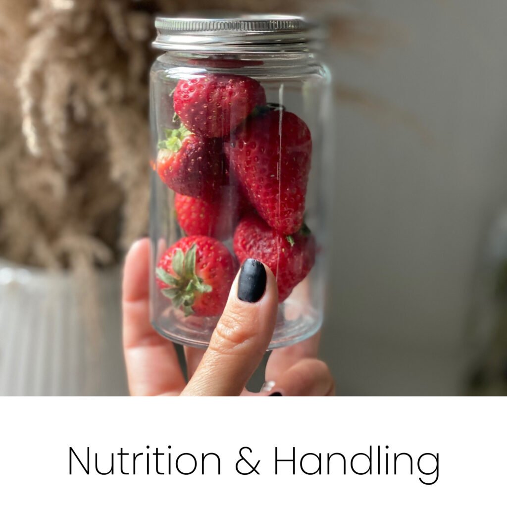 Nutrition and Handling